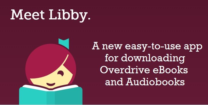Meet Libby, A new easy to use app for downloading ebooks and audiobooks